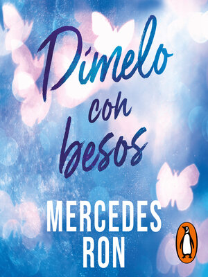 cover image of Dímelo con besos (Dímelo 3)